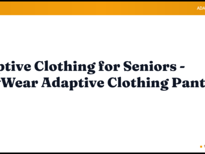 Adaptive Clothing for Seniors – EasyWear Adaptive Clothing Pants