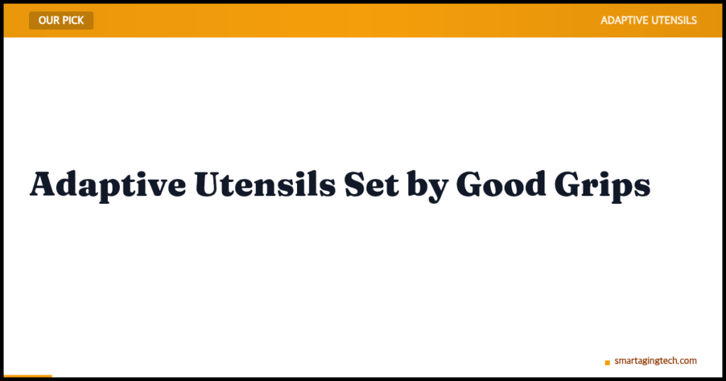 Adaptive Utensils Set by Good Grips