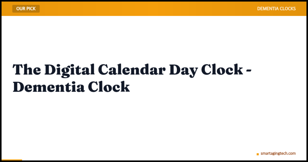 The Digital Calendar Day Clock – Dementia Clock