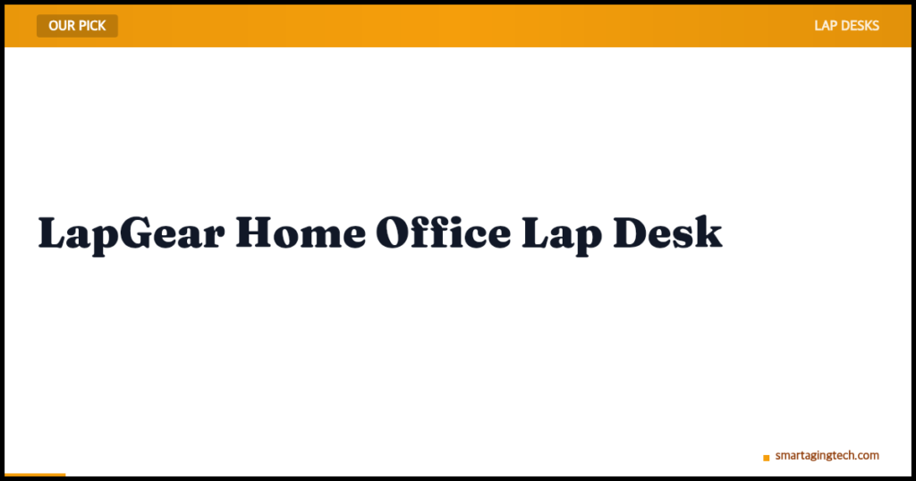 LapGear Home Office Lap Desk