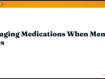 Managing Medications When Memory Fades