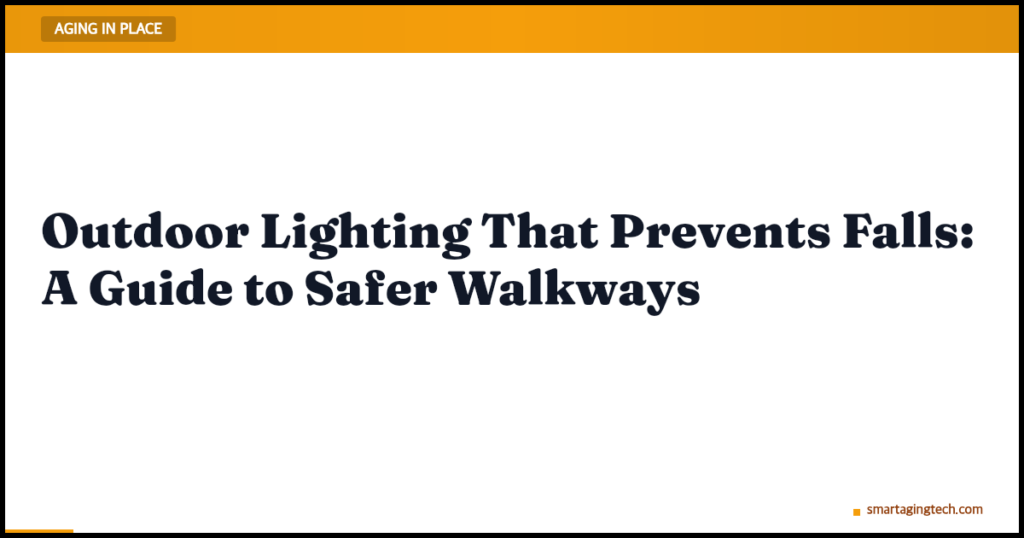 Outdoor Lighting That Prevents Falls: A Guide to Safer Walkways