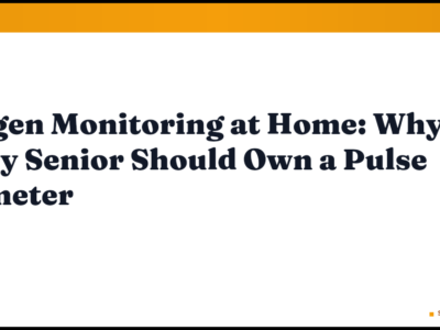 Oxygen Monitoring at Home: Why Every Senior Should Own a Pulse Oximeter
