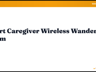 Smart Caregiver Wireless Wandering Alarm