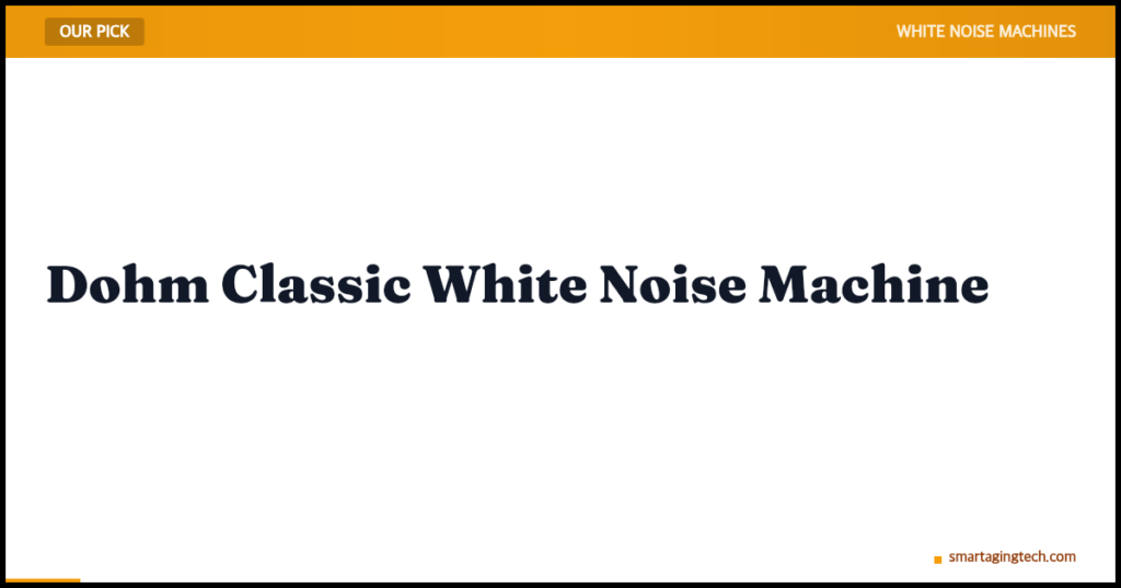 Dohm Classic White Noise Machine